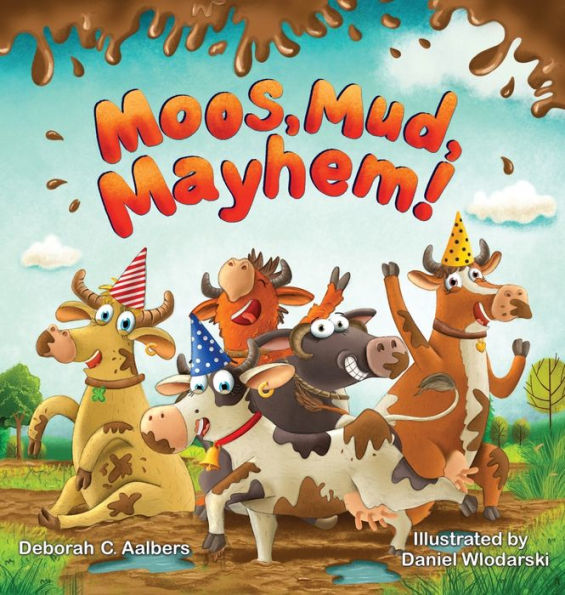 Moos, Mud, Mayhem!