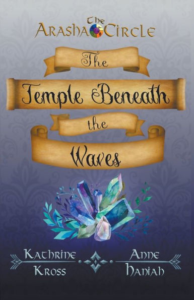 The Temple Beneath The Waves (The Arasha Circle)