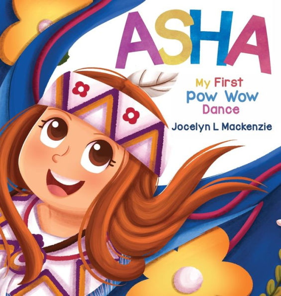 Asha My First Pow Wow Dance (Kwekwa Storytelling)