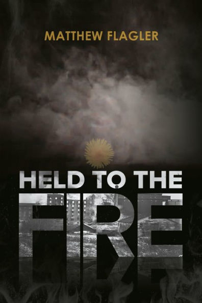 Held To The Fire