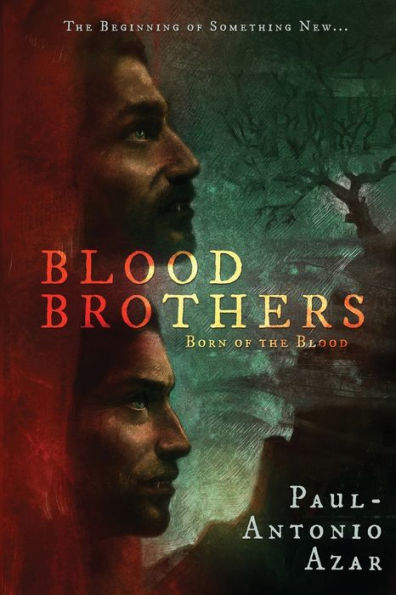 Hermanos de sangre: nacidos de la sangre