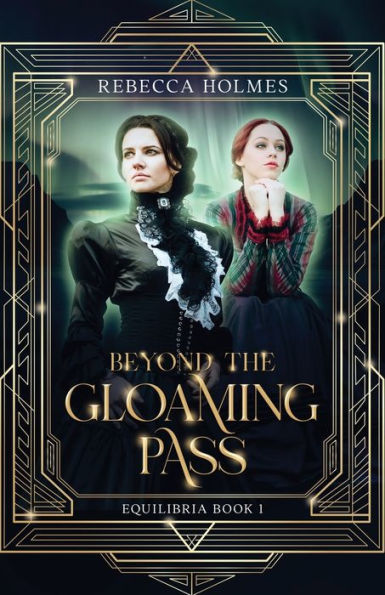 Beyond The Gloaming Pass (Equilibria)
