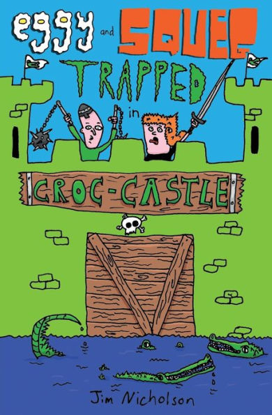 Eggy And Squeg Trapped In Croc-Castle