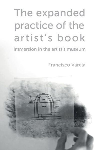 La práctica ampliada del libro de artista: inmersión en el museo del artista