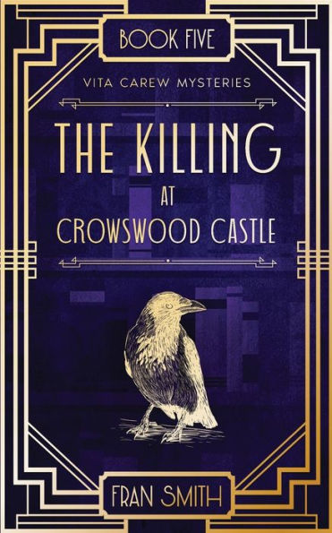 The Killing At Crowswood Castle (Vita Carew Mysteries)