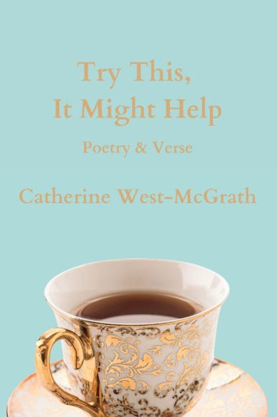 Try This, It Might Help: Poetry And Verse