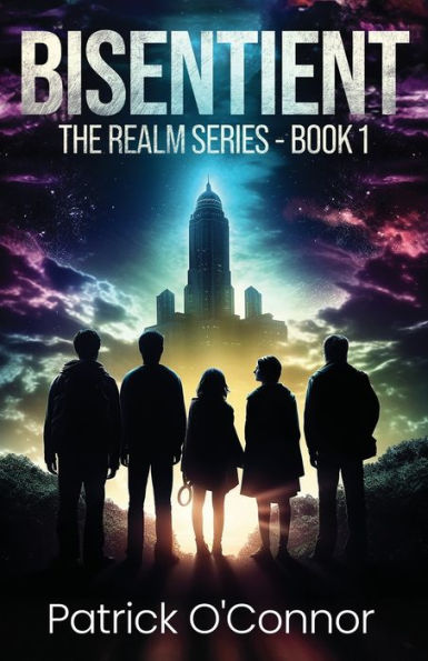 Bisentient: The Realm Series - Book 1