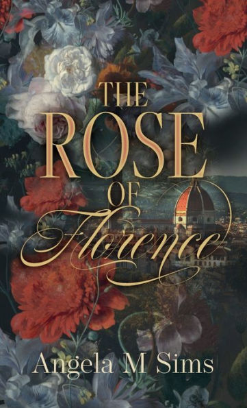 The Rose Of Florence