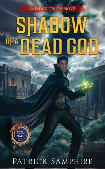Shadow Of A Dead God: An Epic Fantasy Mystery (Mennik Thorn)