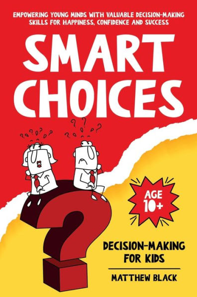 Smart Choices: Decision-Making For Kids