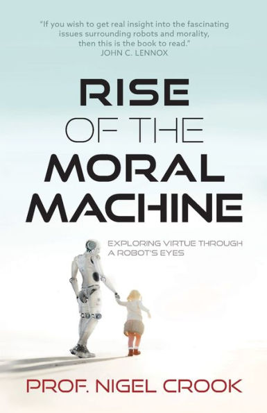 Rise Of The Moral Machine: Exploring Virtue Through A Robot's Eyes