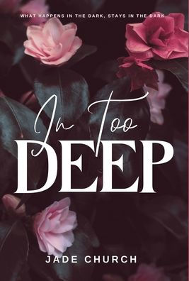 In Too Deep - 9781739145712