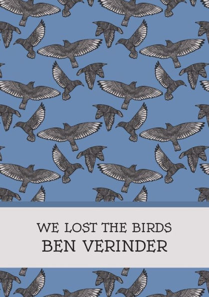 We Lost The Birds