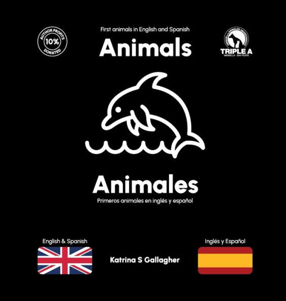 Animals / Animales: First Animals In English And Spanish (English/Spanish Bilingual Books For Babies And Toddlers)