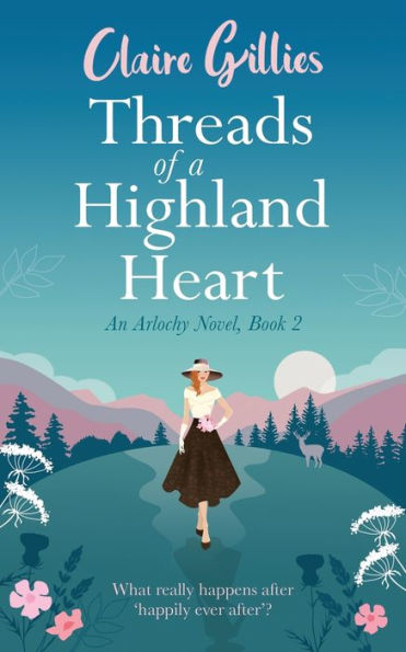 Threads Of A Highland Heart