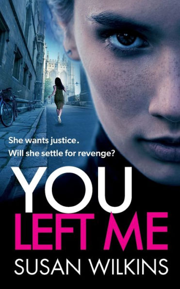 You Left Me: A Gripping Psychological Thriller (The Detective Jo Boden Case Files)
