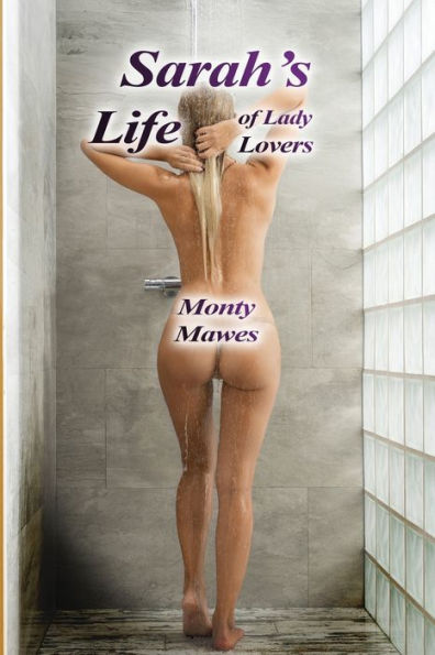 Sara'S Life Of Lady Lovers