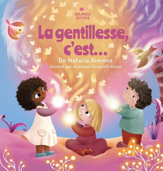 La Gentillesse, C'Est... (French Edition)