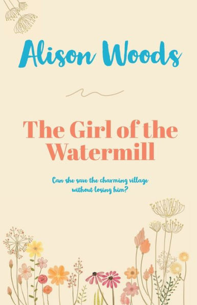 The Girl Of The Watermill