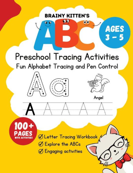 Brainy Kitten'S Abc Preschool Trace Book Ages 3-5: Letter Tracing Workbook