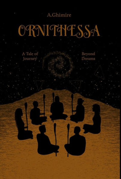 Ornithessa: A Tale Of Journey Beyond Dreams.