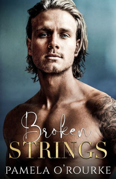 Broken Strings (The Brotherhood Series)
