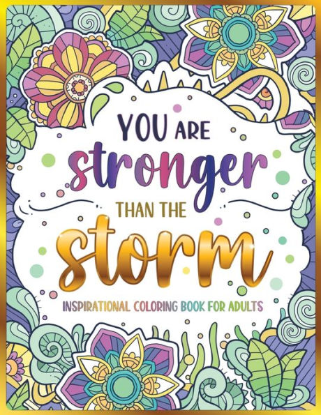 Inspirational Coloring Book For Adults: 50 Motivational Quotes & Patterns To Color - A Variety Of Relaxing Positive Affirmations For Adults & Teens