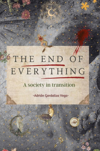 El fin de todo: una sociedad en transición