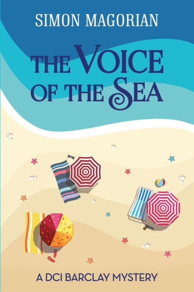 The Voice Of The Sea (The Chief Inspector Barclay Mysteries)