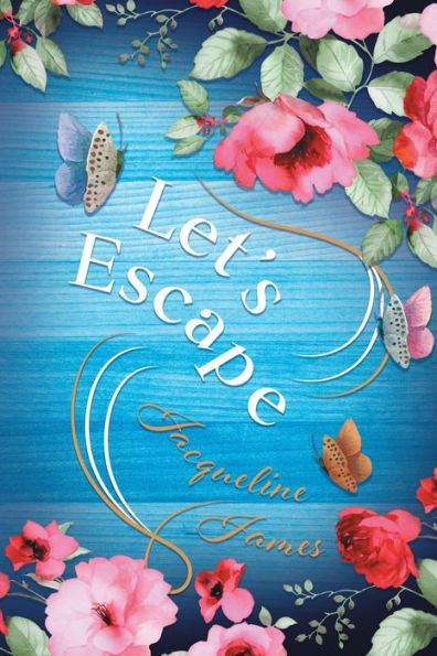 Let'S Escape (Barwell Trilogy)