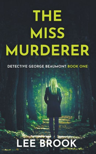The Miss Murderer (The West Yorkshire Crime Thrillers)