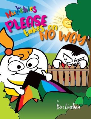 Please Takes On No Way: The Nurchies (The Nurchies Children'S Picture Books)