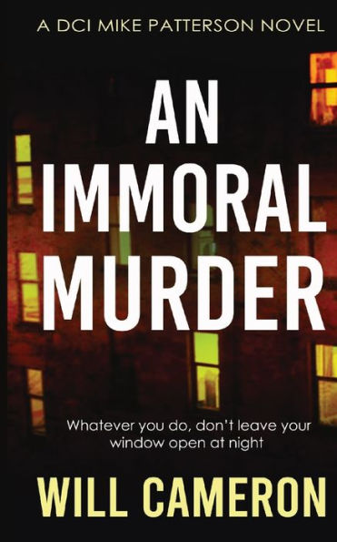 An Immoral Murder (Dci Michael Patterson Investigations)