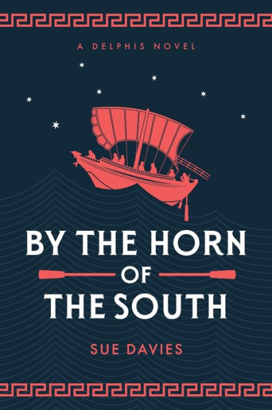 By The Horn Of The South (The Delphis Novels)