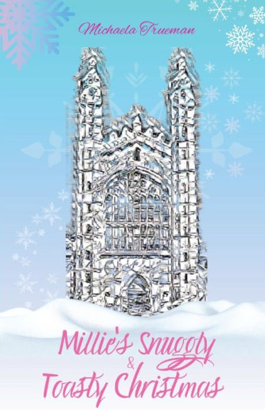 Millie'S Snuggly & Toasty Christmas