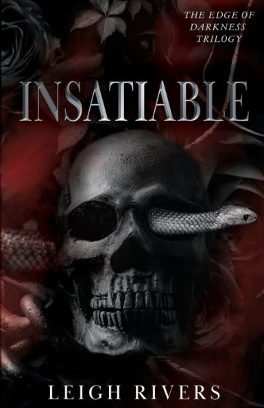Insatiable (The Edge Of Darkness: Book 1)