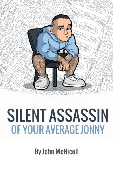 Silent Assassin Of Your Average Jonny
