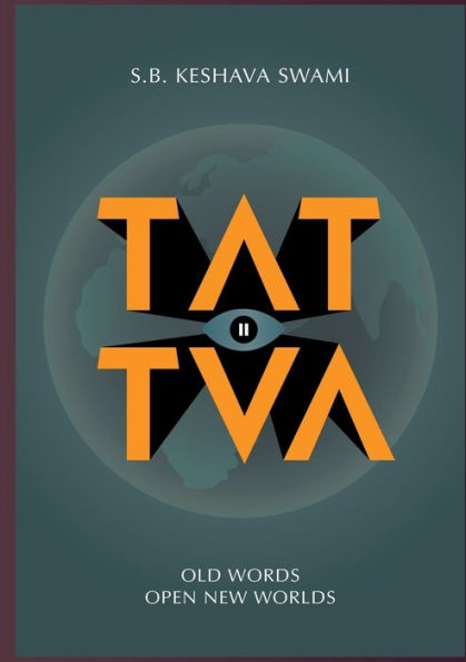 Tattva 2: Old Words Open New Worlds