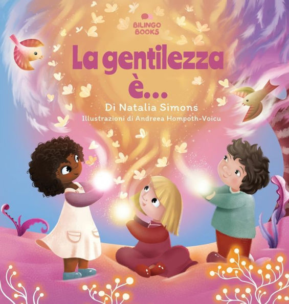 La Gentilezza È... (Edición italiana)