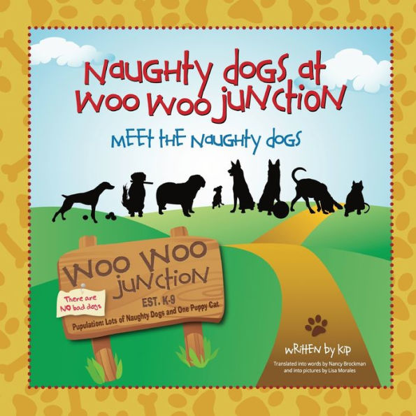 Meet The Naughty Dogs (Naughty Dogs At Woo Woo Junction)
