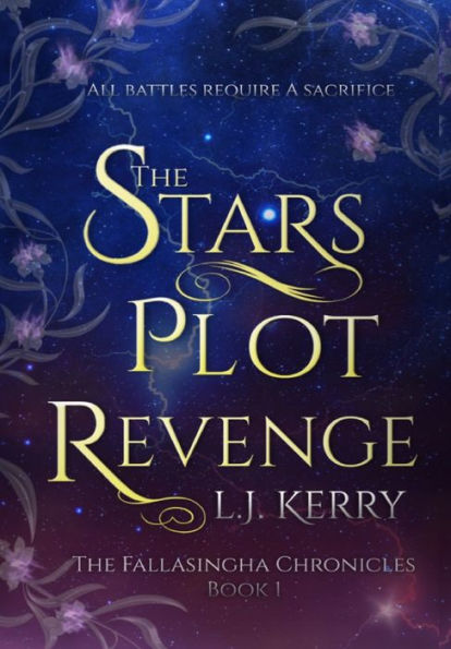 The Stars Plot Revenge (The Fallasingha Chronicles)