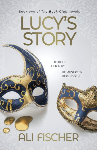 Lucy'S Story: Part 2 In The Book Club Series