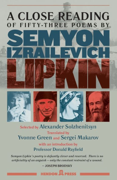 A Close Reading Of Fifty-Three Poems By Semyon Izrailevich Lipkin
