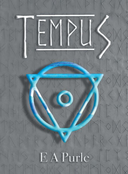 Tempus: Lore Of Tellus, Book Three