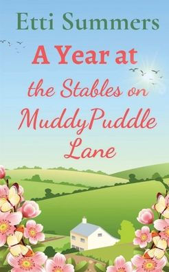 Un año en los establos de Muddypuddle Lane