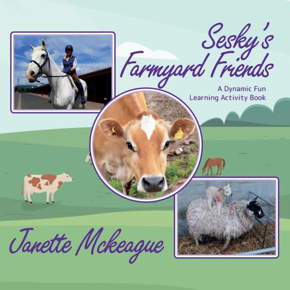 Sesky'S Farmyard Friends: un libro de actividades de aprendizaje dinámico y divertido