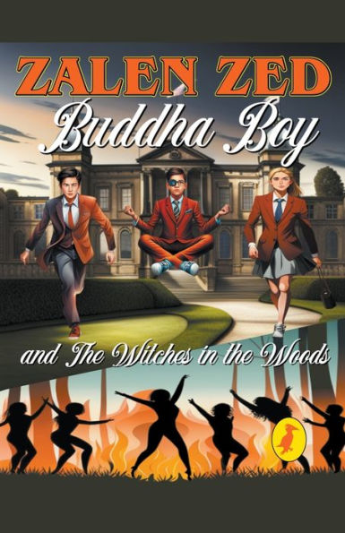 Buddha Boy And The Witches In The Woods