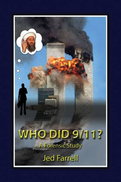 Who Did 9/11? A Forensic Study