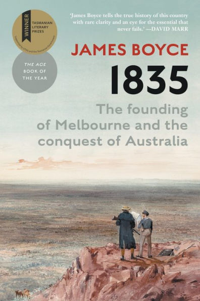 1835: la fundación de Melbourne y la conquista de Australia