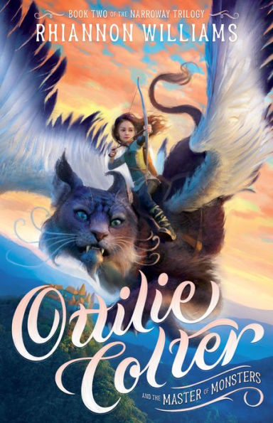 Ottilie Colter And The Master Of Monsters (2) (The Narroway Trilogy)